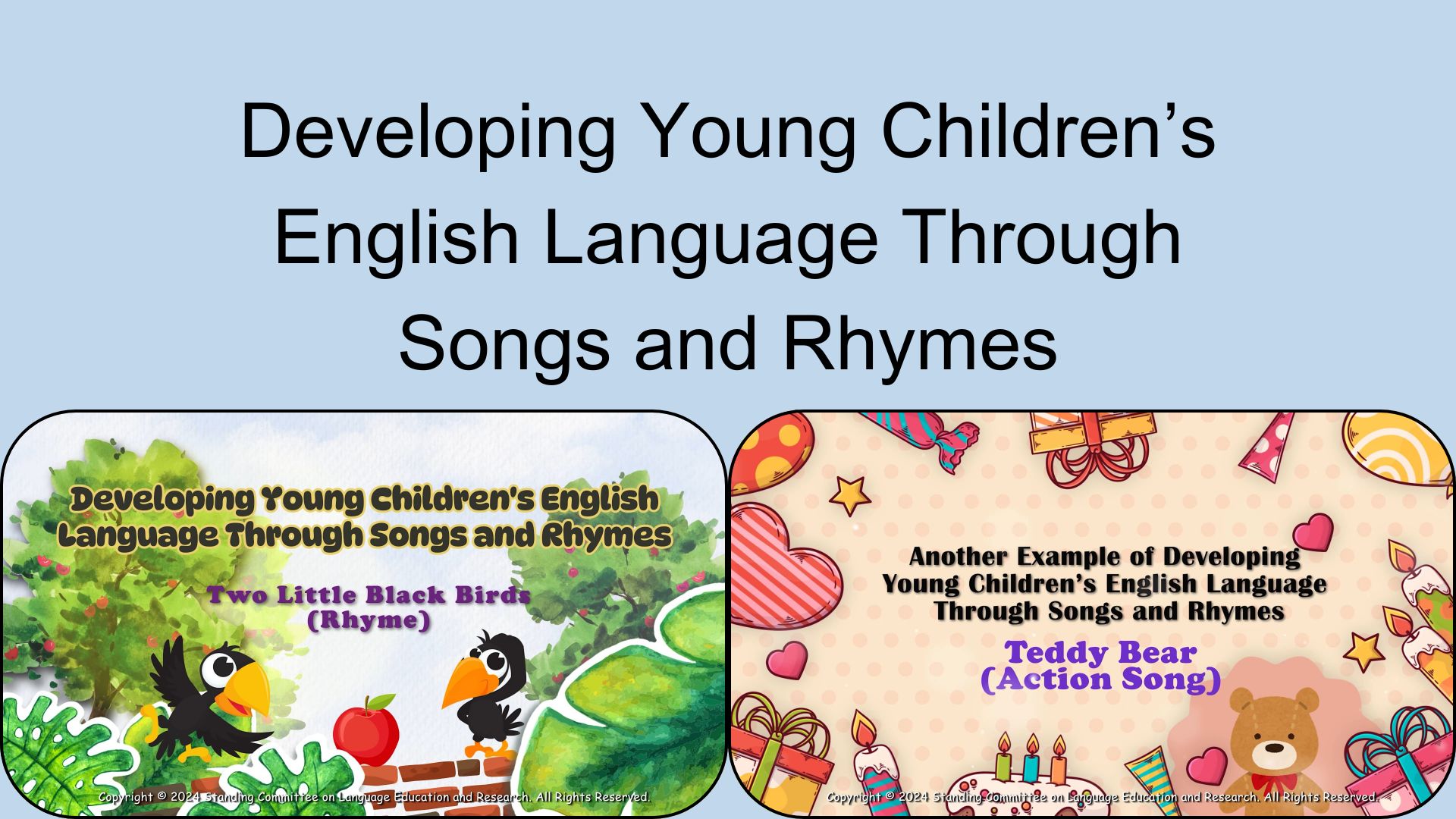 Developing Young Children’s English Language Through Songs and Rhymes