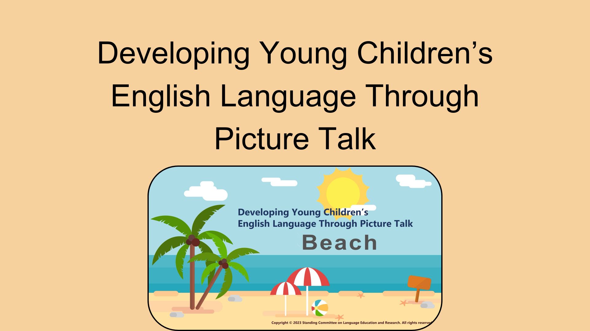 Developing Young Children’s English Language Through Picture Talk